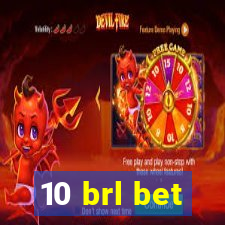 10 brl bet